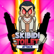 Skibidi Toilet: Attack & Defense